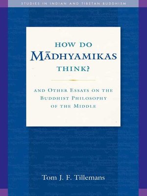 cover image of How Do Madhyamikas Think?